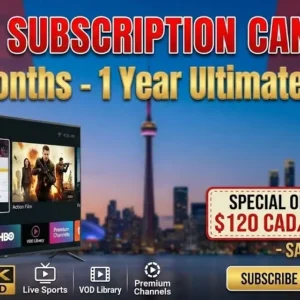 IPTV Subscription Canada 12 Months - 1 Year Ultimate Plan