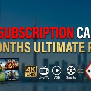 IPTV Subscription Canada 6 Months